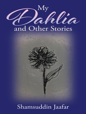 cover image of My Dahlia and Other Stories